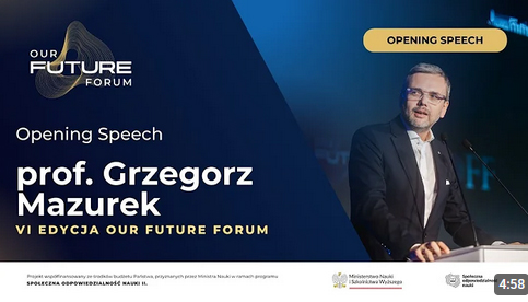 Opening Speech - prof. Grzegorz Mazurek - VI Our Future Forum